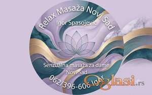 👑 PREMIUM SENZUALNA RELAKS MASAŽA ZA DAME – DOLAZAK NA VAŠU ADRESU (NOVI SAD)
